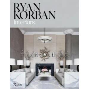 Ryan Korban | Ryan Korban, Amy Astley (ISBN: 9780847861422)
