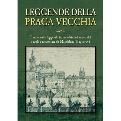 Leggende della Praga vecchia - Magdalena Wagnerová
