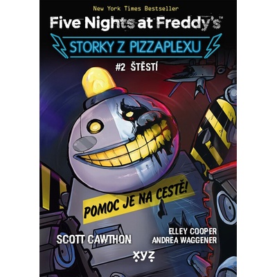 Five Nights at Freddy's: Storky z Pizzaplexu #2 Štěstí