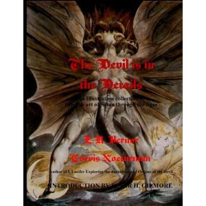 The Devil is in the Details An Illustration collection of fiendish art of Satan through the ages | E R Vernor, Peter H Gilmore (ISBN: 9781523378128)