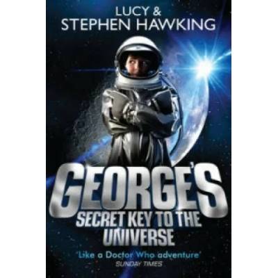 George's Secret Key to the Universe | Lucy Hawking, Stephen Hawking