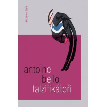 Bello Antoine - Falzifikátoři