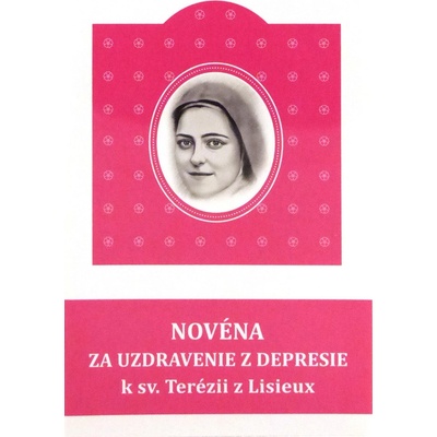 Novéna za uzdravenie z depresie k sv. Terézii z Lisieux