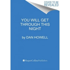 You Will Get Through This Night | Daniel Howell (ISBN: 9780063053885)
