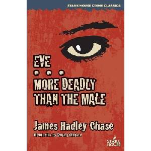 Eve / More Deadly Than the Male (ISBN: 9781944520403)