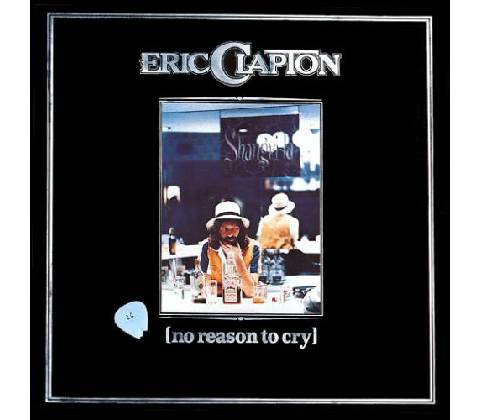 CLAPTON ERIC: NO REASON TO CRY CD