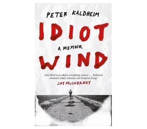 Idiot Wind - Peter Kaldheim