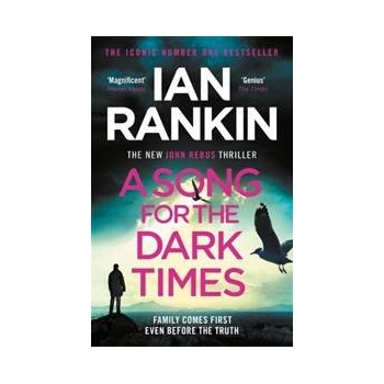 A Song for the Dark Times - Ian Rankin, Orion Books