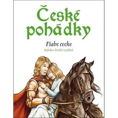 České pohádky - italština - Eva Mrázková, Jana Hrčková