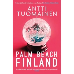 Palm Beach, Finland | Antti Tuomainen (ISBN: 9781912374311)