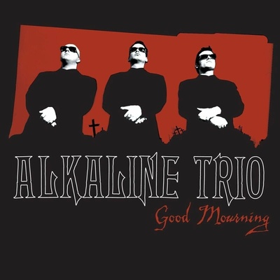 Alkaline Trio - Good Mourning Vinyl LP