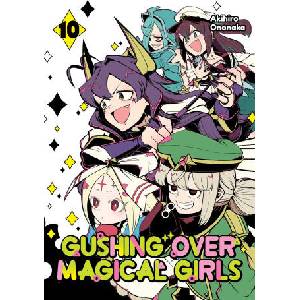 Gushing Over Magical Girls: Volume 10 (ISBN: 9781718339392)