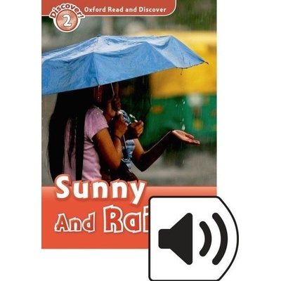 Oxford Read and Discover Level 2: Sunny and Rainy with Mp3 Pack