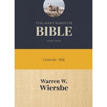 Warren W.Wiersbe Výkladový komentář Bible, Genesis-Rút