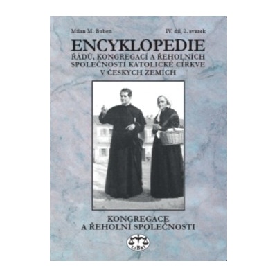 Encyklopedie řádů, kongregací a řeholních společností katolické církve v ČR