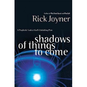 Shadows of Things to Come | Rick Joyner (ISBN: 9780785267843)