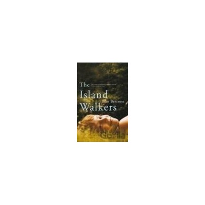 Island Walkers - John Bemrose