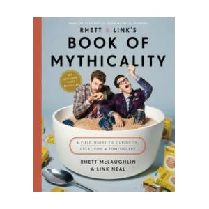 Rhett & Link's Book of Mythicality | Crown (ISBN: 9780451496294)