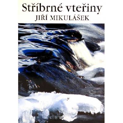 Stříbrné vteřiny - Jiří Mikulášek