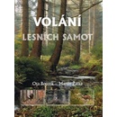 Knihy Volání lesních samot - Ota Bouzek