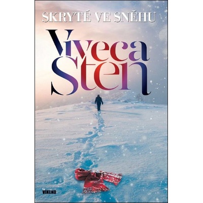 Skryté ve sněhu - Viveca Sten