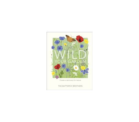 Wild Your Garden