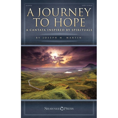 A Journey to Hope A Cantata Inspired by Spirituals noty pro sbor SATB 1043593