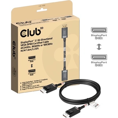 Club 3D Кабел Club 3D - CAC-1092 (DisplayPort 2.1, DP80, 8K240Hz, 1, 6 м, двупосочен, M/M) (CAC-1092)