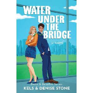 Water Under the Bridge | Kels Stone (ISBN: 9781964675008)