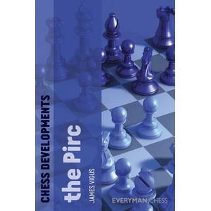 Chess Developments: The Pirc | James Vigus (ISBN: 9781857446951)