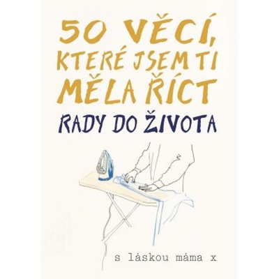50 věcí, které bych tě měla naučit - Polly Powell