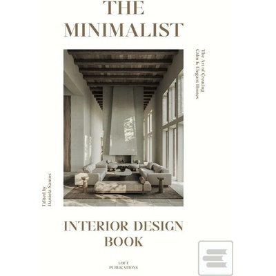 The Minimalist: Interior Design Book - autor neuvedený