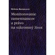 Monitorovanie zamestnancov a právo na súkromný život