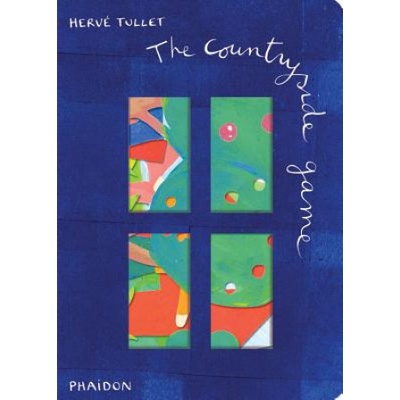 Herve Tullet: The Countryside Game - Board book - Herve Tullet