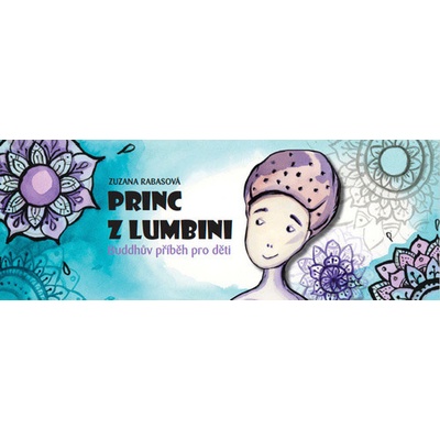 Princ z Lumbini - Zuzana Rabasová
