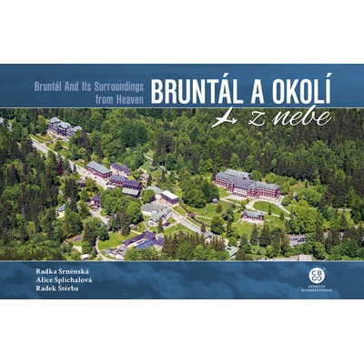 Bruntál a okolí z nebe - Radka Srněnská