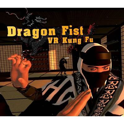 Dragon Fist: VR Kung Fu