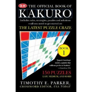 The Official Book of Kakuro | Timothy E. Parker (ISBN: 9780452287525)