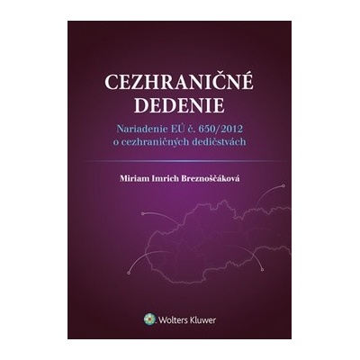 Cezhraničné dedenie - Breznoščáková, Miriam Imrich