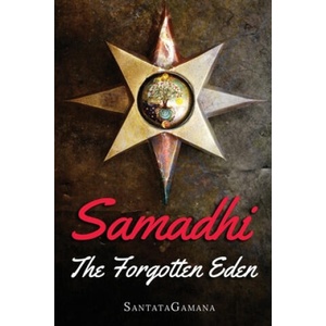 Samadhi - The Forgotten Eden | Santatagamana (ISBN: 9781070417226)
