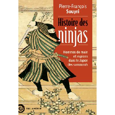 Une histoire des Ninjas | Souyri
