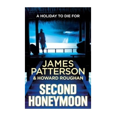 Second Honeymoon - James Patterson
