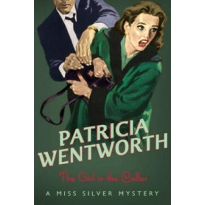 Girl In The Cellar | Patricia Wentworth (ISBN: 9780340839294)