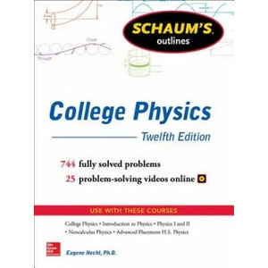 Schaum's Outline of College Physics, Twelfth Edition (ISBN: 9781259587399)