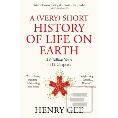 A Very Short History of Life O… Henry Gee