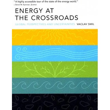 Energy at the Crossroads | Vaclav Smil