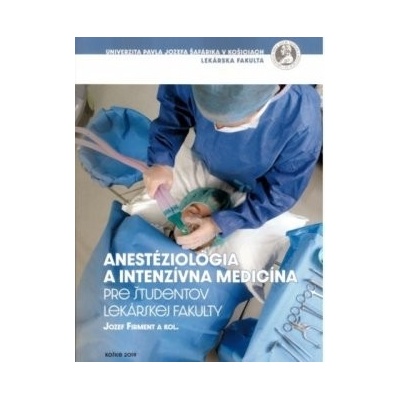 Anestéziológia a intenzívna medicína