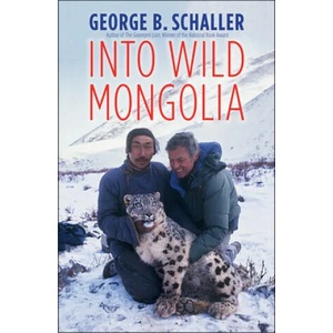 Into Wild Mongolia | George B. Schaller (ISBN: 9780300246179)