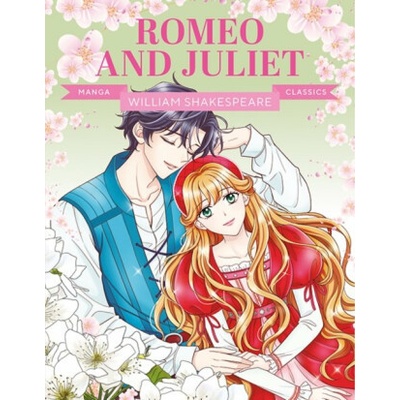 Manga Classics: Romeo and Juliet - William Shakespeare