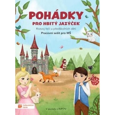Pohádky pro hbitý jazýček – Rozvoj řeči